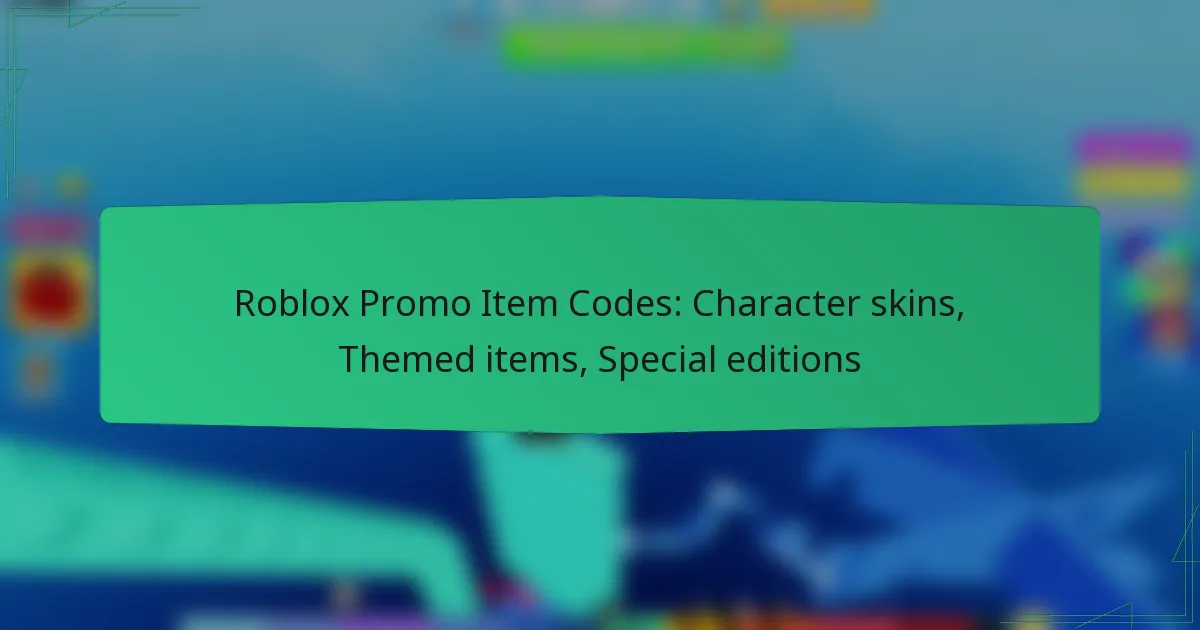 Roblox Promo Item Codes: Character skins, Themed items, Special editions