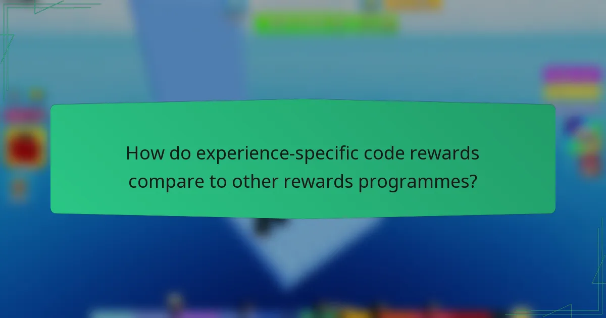 How do experience-specific code rewards compare to other rewards programmes?