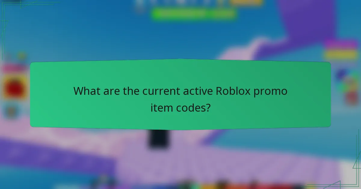 What are the current active Roblox promo item codes?