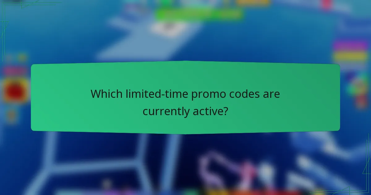 Which limited-time promo codes are currently active?